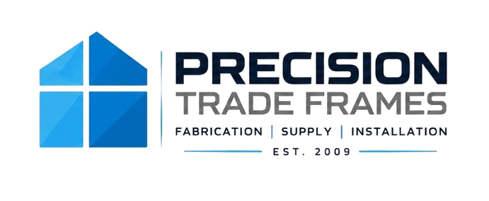 Precision Trade Frames — Fabrication, Supply, Installation. Est. 2009